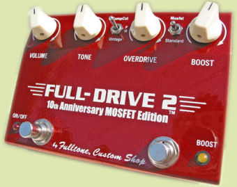 Fulltone 10th Anniversary Fulldrive 2, II Mosfet Edition