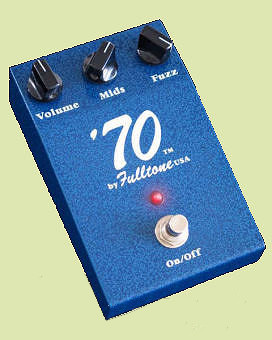 Fulltone 70 Fuzz Pedal